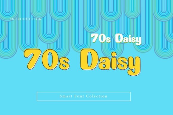 70s Daisy: The Groovy Display Font for Retro Revival