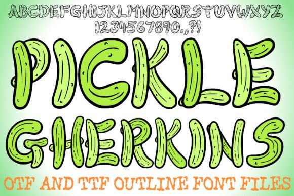 Pickle Gherkins: A Font with a Tangy Twist