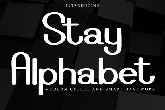 Stay Alphabet: The Smart, Handmade Font for Modern Design
